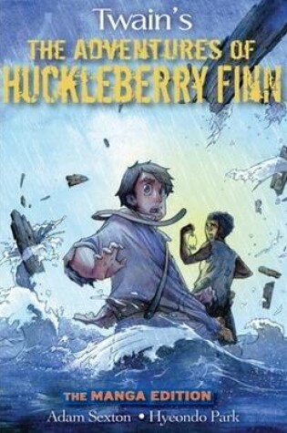 Cover of Huck Finn--the Manga Edition