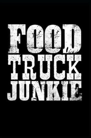 Cover of Food Truck Junkie