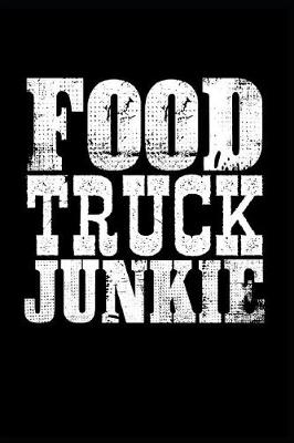 Book cover for Food Truck Junkie