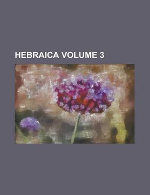 Book cover for Hebraica Volume 3