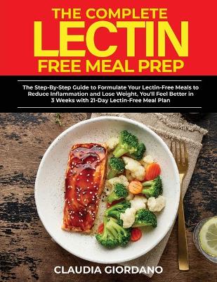 Book cover for The Complete Lectin Free Meal Prep