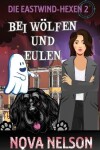 Book cover for Bei Wölfen Und Eulen