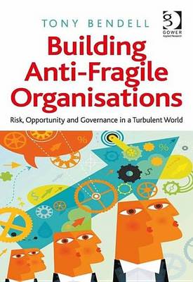 Book cover for Building Anti-Fragile Organisations