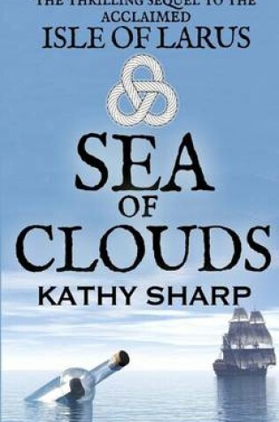 Cover of Sea of Clouds (#2 Isle of Larus Series)