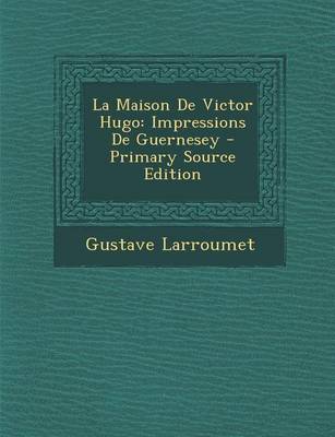 Book cover for La Maison de Victor Hugo