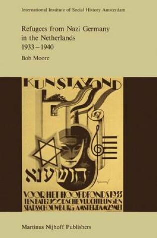 Cover of Refugees from Nazi Germany in the Netherlands 1933-1940
