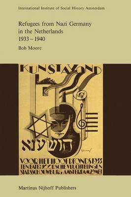Book cover for Refugees from Nazi Germany in the Netherlands 1933-1940