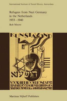 Cover of Refugees from Nazi Germany in the Netherlands 1933-1940