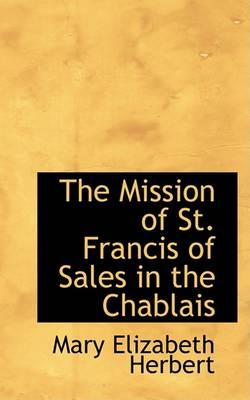 Book cover for The Mission of St. Francis of Sales in the Chablais