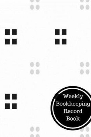 Cover of Weekly Bookkeeping Record Book