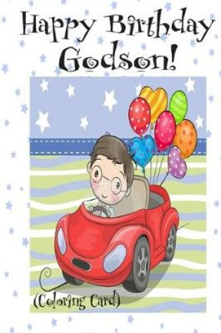Cover of HAPPY BIRTHDAY GODSON! (Coloring Card)