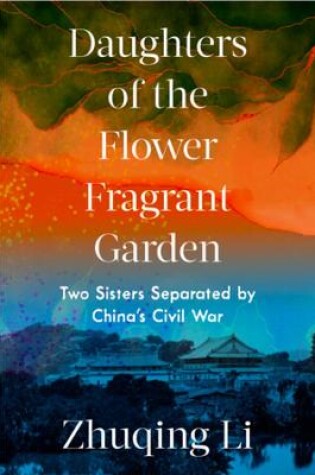 Cover of Daughters of the Flower Fragrant Garden