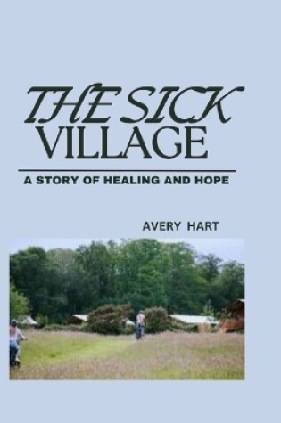 Cover of The Sick Village