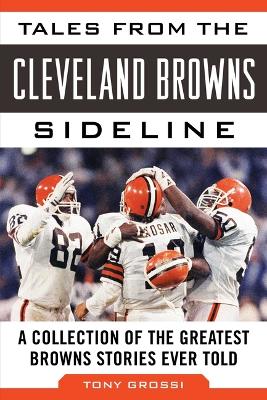 Book cover for Tales from the Cleveland Browns Sideline