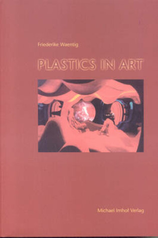 Cover of Plastics in Art