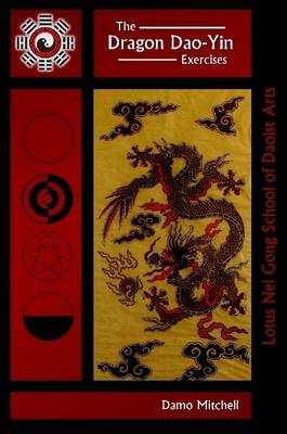 Book cover for The Dragon Dao-Yin Exercises