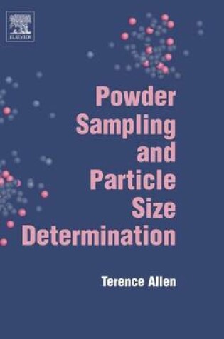 Cover of Powder Sampling and Particle Size Determination
