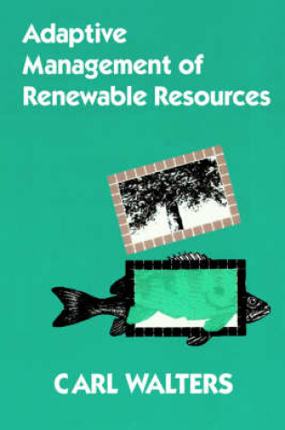 Cover of Adaptive Management of Renewable Resources