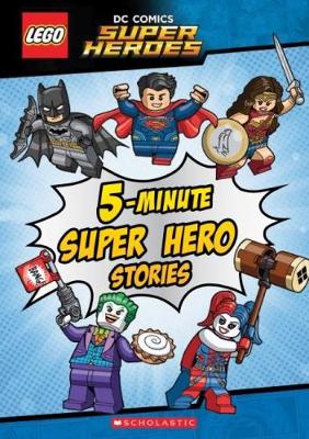 Cover of Lego Dc Super Heroes: 5-Minute Super Hero Stories