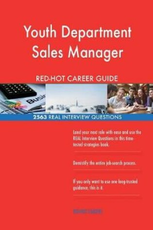 Cover of Youth Department Sales Manager Red-Hot Career; 2563 Real Interview Questions