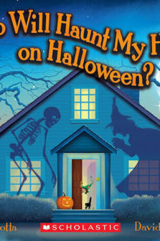 Cover of Who Will Haunt My House on Halloween?