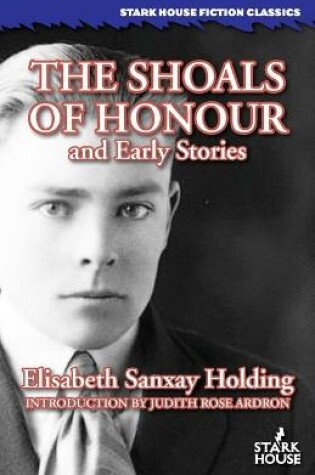 Cover of The Shoals of Honour and Early Stories