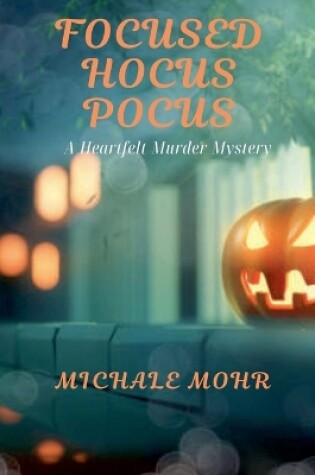 Cover of Focused Hocus Pocus