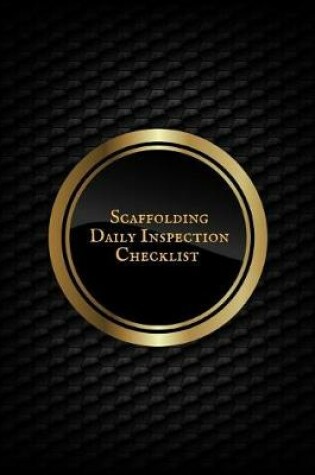 Cover of Scaffolding Daily Inspection Checklist