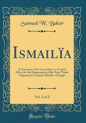 Book cover for Ismailia, Vol. 2 of 2