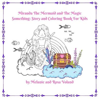 Book cover for Miranda The Mermaid and The Magic Something