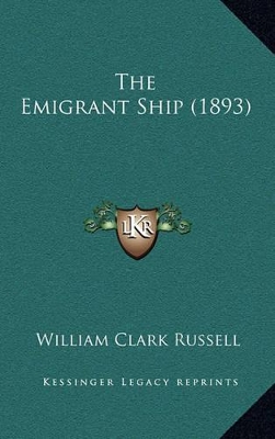 Book cover for The Emigrant Ship (1893)
