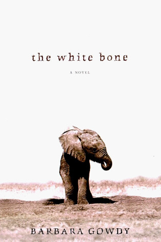 Cover of The White Bone: a Novel