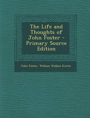 Book cover for Life and Thoughts of John Foster