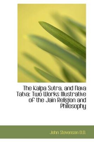 Cover of The Kalpa Sutra, and Nava Tatva