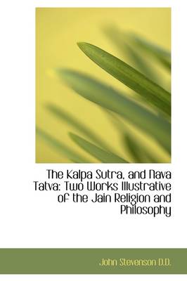 Book cover for The Kalpa Sutra, and Nava Tatva