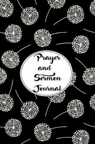 Cover of Prayer and Sermon Journal Notebook DOUBLE PAGES Dandelions Pattern 10