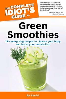 Book cover for The Complete Idiot's Guide to Green Smoothies