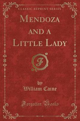 Book cover for Mendoza and a Little Lady (Classic Reprint)