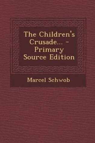 Cover of The Children's Crusade...
