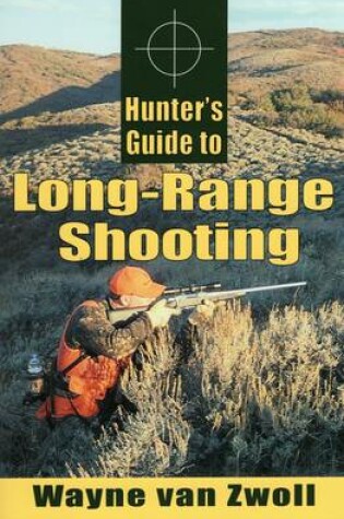 Cover of Hunter's Guide to Long-Range Shooting