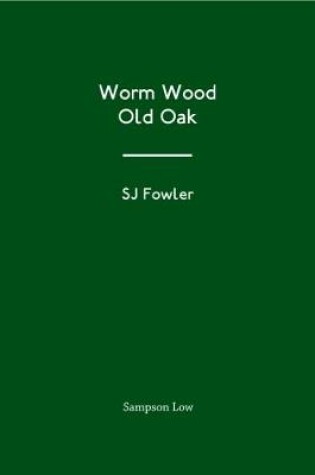 Cover of Worm Wood Old Oak