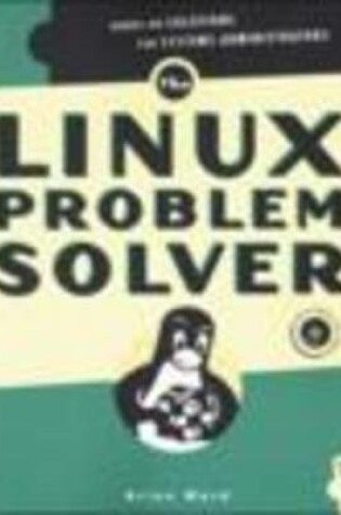 Cover of The Linux Problem Solver