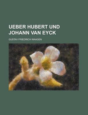 Book cover for Ueber Hubert Und Johann Van Eyck