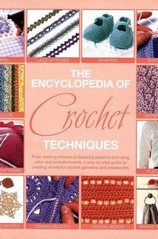 Cover of The Encyclopedia of Crochet