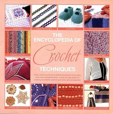 Book cover for The Encyclopedia of Crochet