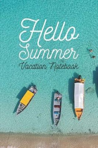 Cover of Summer vacation notebook - Hello Summer