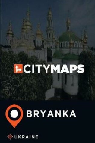 Cover of City Maps Bryanka Ukraine
