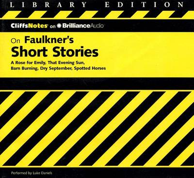 Cover of Cliffsnotes on Faulkner's Short Stories