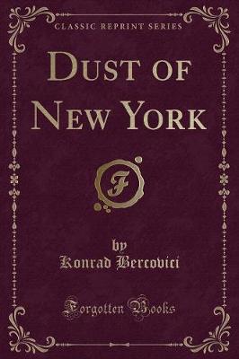 Book cover for Dust of New York (Classic Reprint)