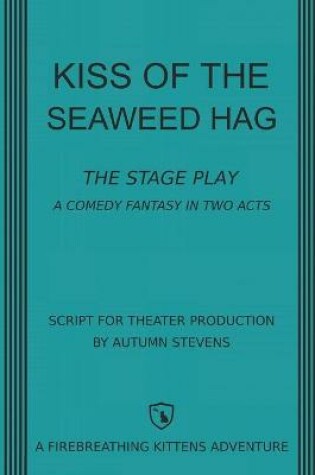 Cover of Kiss of the Seaweed Hag